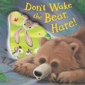 Cover: Don't Wake the Bear, Hare! - Little Tiger