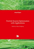 Cover: Particle Swarm Optimization with Applications - IntechOpen