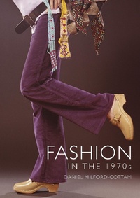 Abbildung von: Fashion in the 1970s - Shire Publications