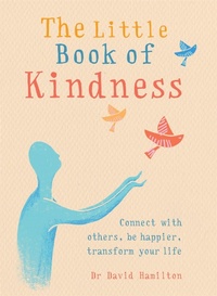 Enlarge image Cover: The Little Book of Kindness - Gaia Books Ltd