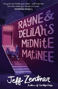 Cover: Rayne and Delilah's Midnite Matinee - Andersen Press Ltd