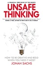 Cover: Unsafe Thinking: How to be Creative and Bold When You Need It Most - Random House Business Books