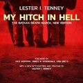 Cover: My Hitch in Hell, New Edition - Blackstone Publishing