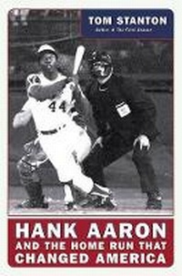 Enlarge image Cover: Hank Aaron and the Home Run That Changed - HarperCollins
