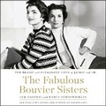 Cover: The Fabulous Bouvier Sisters - HarperCollins