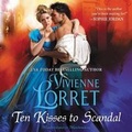 Cover: Ten Kisses to Scandal Lib/E - HarperCollins