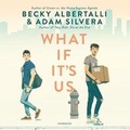Cover: What If It's Us - HarperCollins
