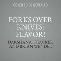 Enlarge image Cover: Forks Over Knives: Flavor! - HarperCollins