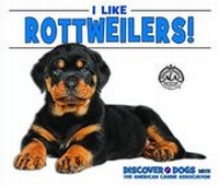 Enlarge image Cover: I Like Rottweilers! - Enslow Publishing