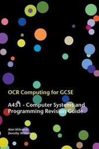 Abbildung von: OCR Computing for GCSE - A451 Revision Guide - Bagatelle Publications Ltd