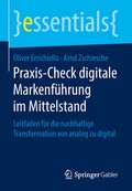 Cover: Praxis-Check digitale Markenf&uuml;hrung im Mittelstand - Springer Gabler