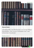 Cover: Charakteristika und Bedeutung von Georg Philipp Harsd&ouml;rffers "Der Grosse Schauplatz Lust- und Lehrreicher Geschichte" - GRIN Verlag