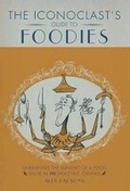 Cover: AN Iconoclast's Guide to Foodies - Dog 'n' Bone