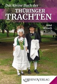 Abbildung von: Das kleine Buch der Thüringer Trachten - Rhino