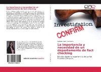 Abbildung von: La importancia y necesidad de un departamento de fact checking - Editorial Académica Española
