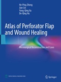 Abbildung von: Atlas of Perforator Flap and Wound Healing - Springer
