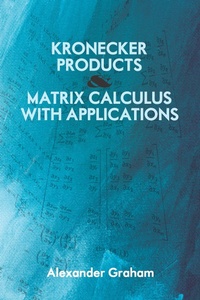 Abbildung von: Kronecker Products and Matrix Calculus with Applications - Dover Publications