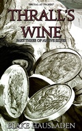 Cover: Thrall's Wine - Rook Creek Books