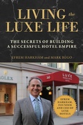 Cover: Living the Luxe Life - Skyhorse Publishing