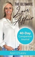 Cover: The Ultimate Love Affair - O'Leary Publishing