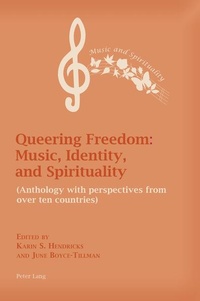 Enlarge image Cover: Queering Freedom: Music, Identity and Spirituality - Peter Lang Verlag