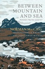 Cover: Between Mountain and Sea - Polygon An Imprint of Birlinn Limited