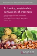 Cover: Achieving sustainable cultivation of tree nuts - Burleigh Dodds Science Publishing