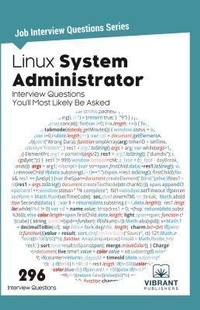 Abbildung von: Linux System Administrator Interview Questions You'll Most Likely Be Asked - Vibrant Publishers