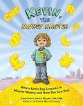 Cover: Kevin, the Money Master - Don't Stop Publishing, LLC