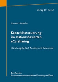 Abbildung von: Kapazitätssteuerung im stationsbasierten eCarsharing - Kovac, Dr. Verlag