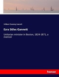 Cover: Ezra Stiles Gannett - Hansebooks