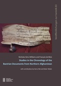 Cover: Studies in the Chronology of the Bactrian Documents from Northern Afghanistan - Verlag der &ouml;sterreichischen Akademie der Wissenschaften