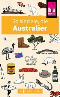 Abbildung von: So sind sie, die Australier - Reise Know-How Verlag Peter Rump GmbH