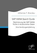 Bild: SAP HANA Search Guide. Optimierung der SAP HANA Suche in strukturierten Daten - Diplomica Verlag