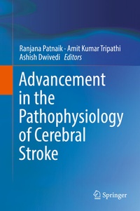 Abbildung von: Advancement in the Pathophysiology of Cerebral Stroke - Springer
