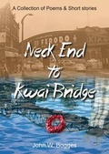 Cover: Neck End to Kwai Bridge - Corner House Publishing