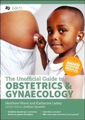 Cover: Unofficial Guide to Obstetrics and Gynaecology - Zeshan Qureshi