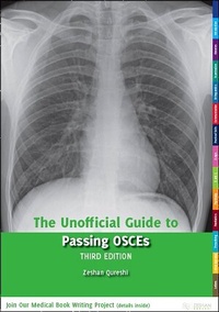 Enlarge image Cover: The Unofficial Guide to Passing OSCEs - Zeshan Qureshi
