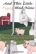 Bild: And This Little Piggy Had None - Peter Lang Verlag