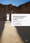 Cover: Resisting Neoliberalism in Higher Education Volume I - Palgrave Macmillan