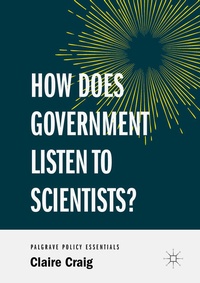 Enlarge image Cover: How Does Government Listen to Scientists? - Palgrave Macmillan