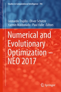 Enlarge image Cover: Numerical and Evolutionary Optimization - NEO 2017 - Springer