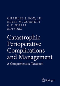 Bild: Catastrophic Perioperative Complications and Management - Springer