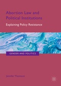 Cover: Abortion Law and Political Institutions - Palgrave Macmillan