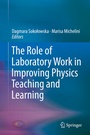 Cover: The Role of Laboratory Work in Improving Physics Teaching and Learning - Springer