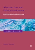 Cover: Abortion Law and Political Institutions - Palgrave Macmillan