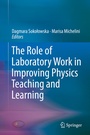 Cover: The Role of Laboratory Work in Improving Physics Teaching and Learning - Springer