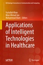 Cover: Applications of Intelligent Technologies in Healthcare - Springer