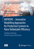 Cover: IMPROVE - Innovative Modelling Approaches for Production Systems to Raise Validatable Efficiency - Springer Vieweg