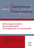 Cover: Mehrnamigkeit zwischen Sprachwissenschaft, Sprachgeschichte und Sprachpolitik - Praesens Verlag